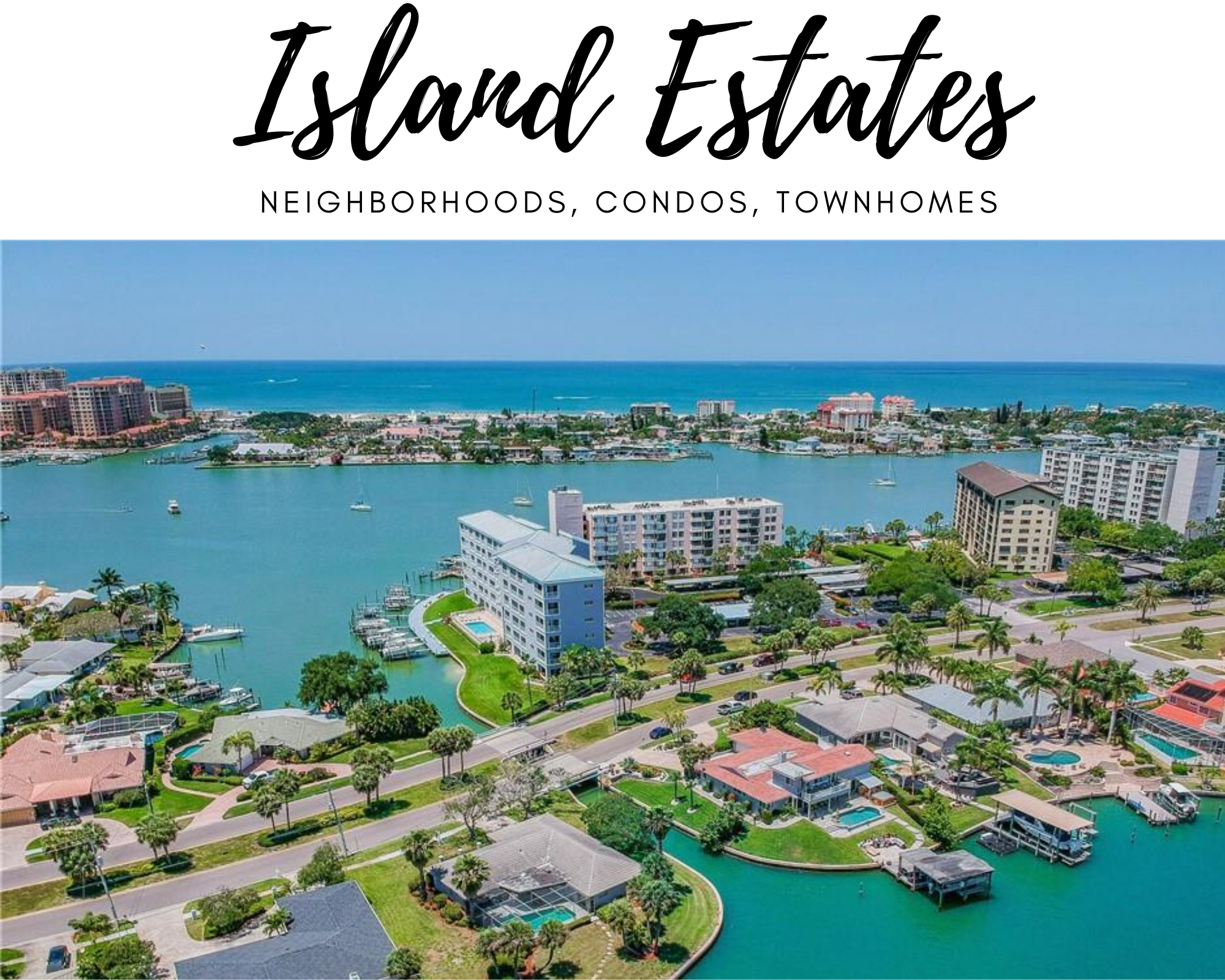 Island Estates Vacation Rentals — Clearwater Beach area